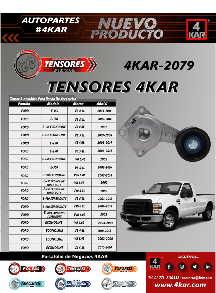 Tensor automático para banda de accesorio
Ford y lincoln
4KAR-2079 4KAR